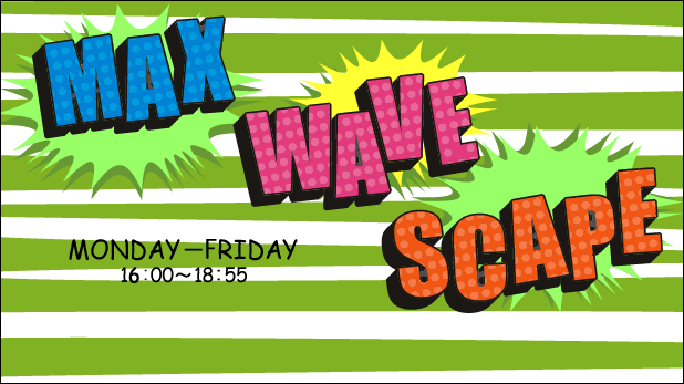 MAX WAVE SCAPE