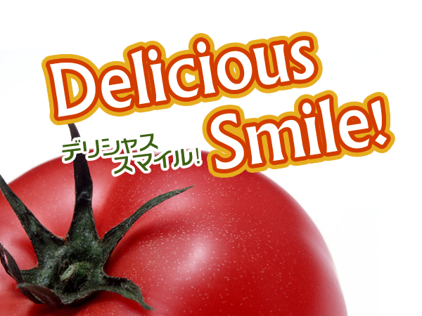 Delicious Smile!